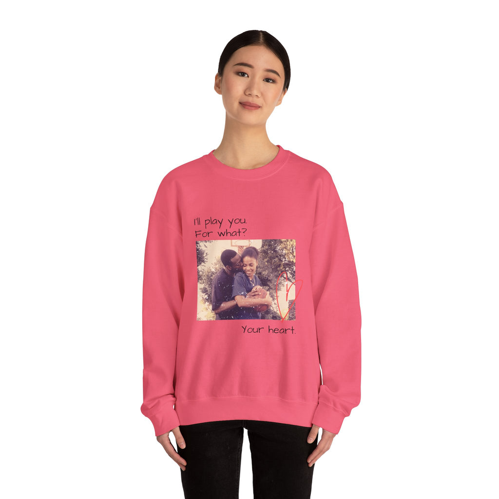 I'll Play You For What? photo heart design Sweatshirt | vintage couple graphic
