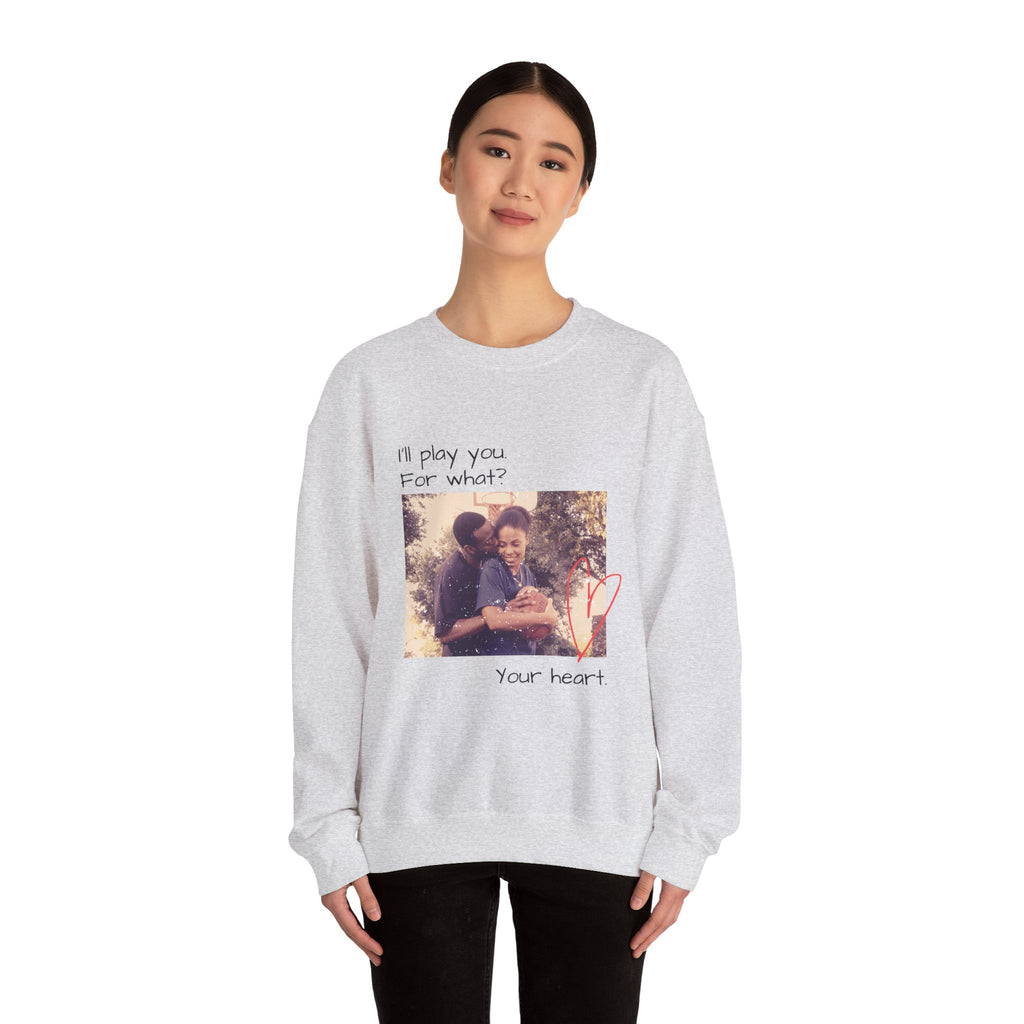 I'll Play You For What? photo heart design Sweatshirt | vintage couple graphic
