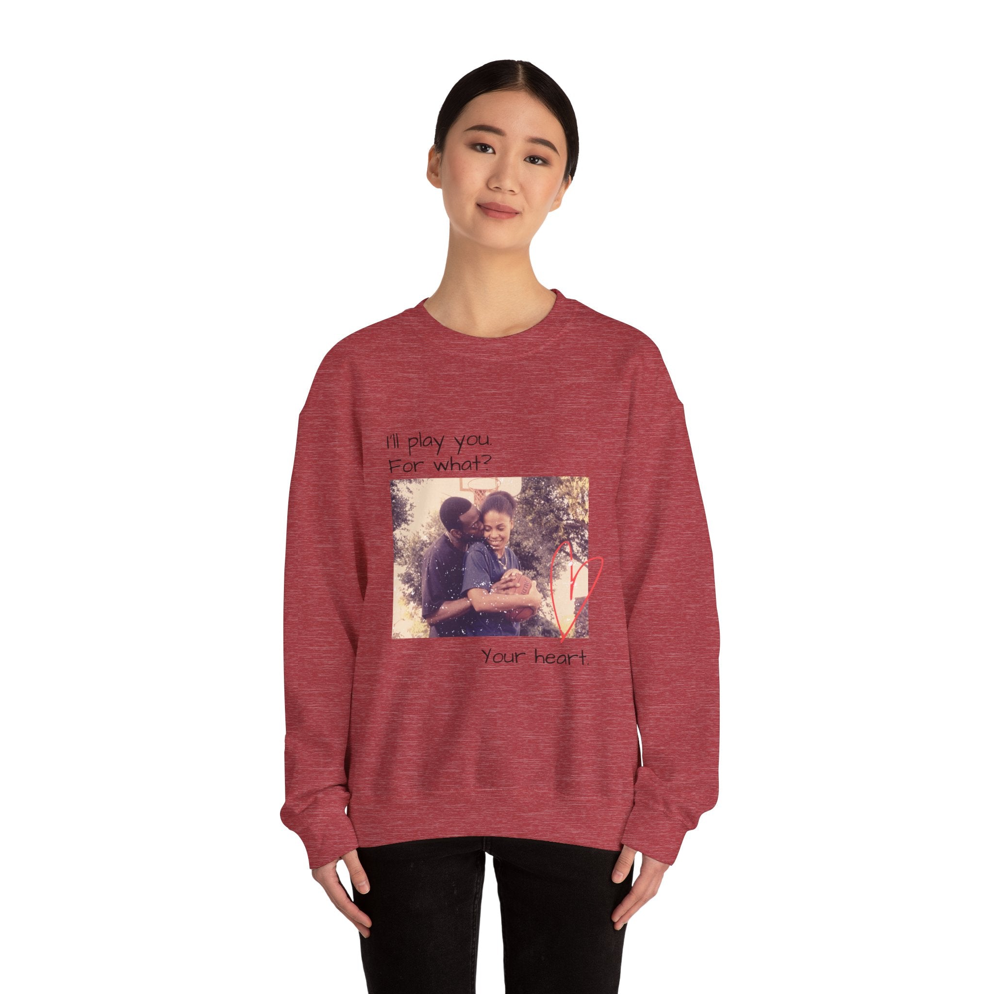 I'll Play You For What? photo heart design Sweatshirt | vintage couple graphic
